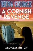 A Cornish Revenge (The Loveday Mysteries, #1) (eBook, ePUB)