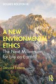 A New Environmental Ethics (eBook, ePUB)
