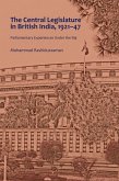 The Central Legislature in British India, 1921-47 (eBook, ePUB)