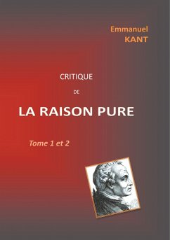 Critique de la RAISON PURE (eBook, ePUB) - Kant, Emmanuel