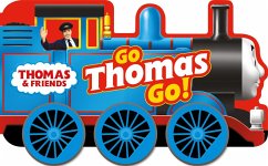 Thomas & Friends: Go Thomas, Go! (a shaped board book with wheels) - Thomas & Friends