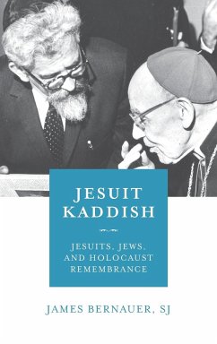 Jesuit Kaddish - Bernauer S. J., James
