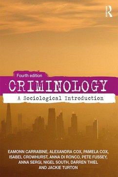 Criminology - Carrabine, Eamon; Cox, Pam; Crowhurst, Isabel