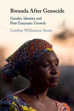 Rwanda After Genocide - Williamson Sinalo, Caroline