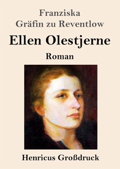 Ellen Olestjerne (Großdruck) - Reventlow, Franziska Gräfin zu