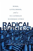 Radical Sufficiency (eBook, ePUB)
