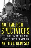 No Time For Spectators (eBook, ePUB) No Time For Spectators (eBook, ePUB)