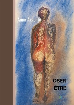 Oser être - Argento, Anna