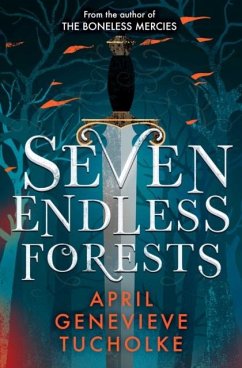 Seven Endless Forests - Tucholke, April