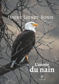 L'année du nain - Lionet-Bonis, Janine