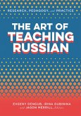 The Art of Teaching Russian (eBook, ePUB)