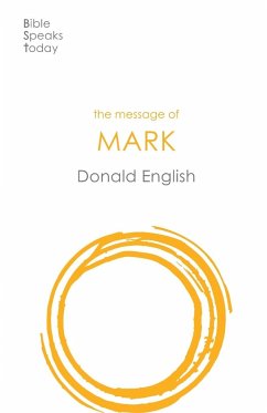 The Message of Mark - English, Donald