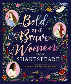 Bold and Brave Women from Shakespeare - The Shakespeare Birthplace Trust