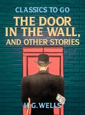The Door in the Wall, and Other Stories (eBook, ePUB)