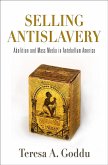Selling Antislavery (eBook, ePUB)