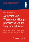Mathematische Wissensentwicklungsprozesse von Schülerinnen und Schülern (eBook, PDF)