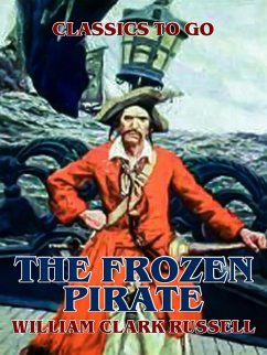 The Frozen Pirate (eBook, ePUB) - Russell, William Clark