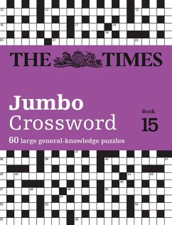 The Times 2 Jumbo Crossword Book 15: 60 World-Famous Crossword Puzzles from the Times2 - The Times Mind Games; Grimshaw, John