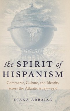 The Spirit of Hispanism - Arbaiza, Diana