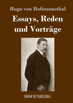 Essays, Reden und Vorträge - Hofmannsthal, Hugo von