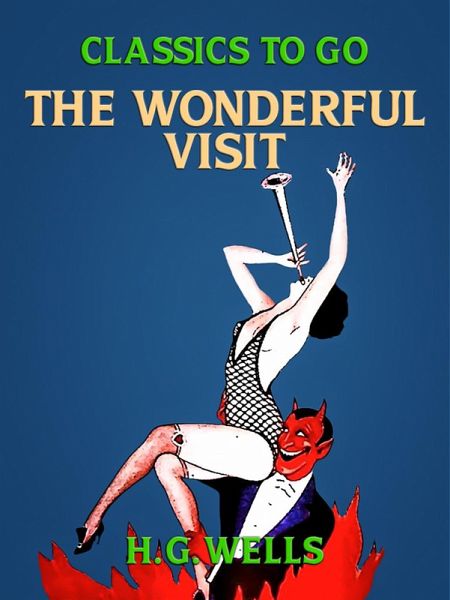 The Wonderful Visit (eBook, ePUB) The Wonderful Visit (eBook, ePUB)