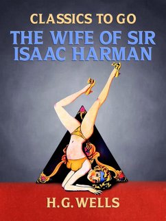The Wife of Sir Isaac Harman (eBook, ePUB) - Wells, H. G.