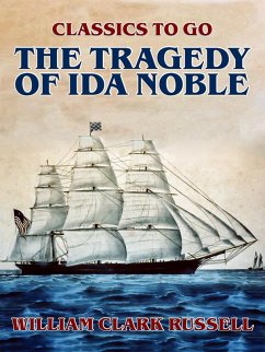 The Tragedy of Ida Noble (eBook, ePUB) - Russell, William Clark