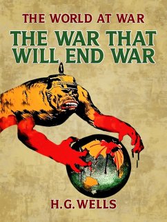 Cover The War That Will End War (eBook, ePUB)