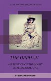 The Orphan (Apprentice of the Night Empress, #1) (eBook, ePUB) The Orphan (Apprentice of the Night Empress, #1) (eBook, ePUB)