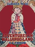 Adventures in Wallypug-Land (eBook, ePUB)