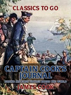 Captain Cook's Journal During His First Voyage Round the World (eBook, ePUB) Cover Captain Cook's Journal During His First Voyage Round the World (eBook, ePUB)
