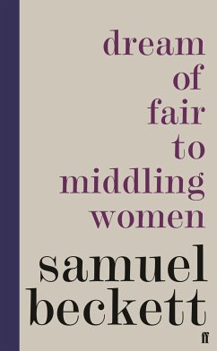 Dream of Fair to Middling Women - Beckett, Samuel