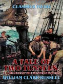 A Tale of Two Tunnels, A Romance of the Western Waters (eBook, ePUB)