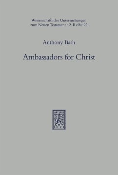Ambassadors for Christ (eBook, PDF) - Bash, Anthony