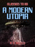 A Modern Utopia (eBook, ePUB)