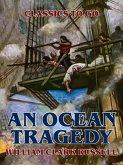 An Ocean Tragedy (eBook, ePUB)