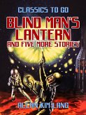 Blind Man's Lantern and five more stories (eBook, ePUB)