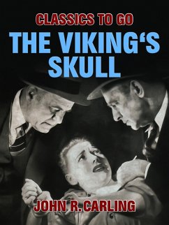 The Viking's Skull (eBook, ePUB) - Carling, John R.