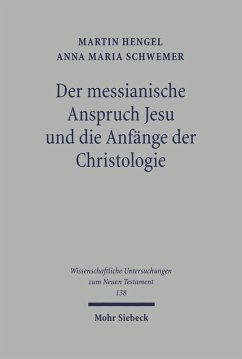 Cover Der messianische Anspruch Jesu und die Anfänge der Christologie (eBook, PDF)
