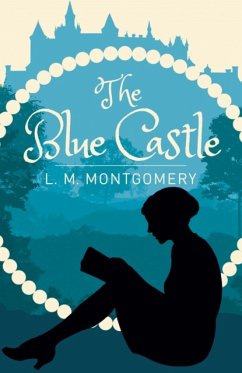 The Blue Castle - Montgomery, L. M.