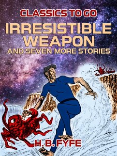 Cover Irresistible Weapon and seven more stories (eBook, ePUB)