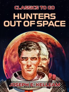 Hunters Out of Space (eBook, ePUB) - E. Kelleam, Joseph