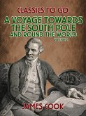 A Voyage Towards the South Pole and Round the World Volume 2 (eBook, ePUB)