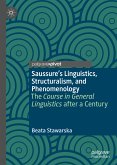 Saussure&quote;s Linguistics, Structuralism, and Phenomenology (eBook, PDF)