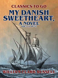 Cover My Danish Sweetheart, A Novel Vol.1 (of 3) (eBook, ePUB)