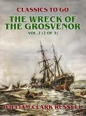 The Wreck of the Grosvenor, Vol.2 (of 3) (eBook, ePUB)