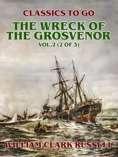 The Wreck of the Grosvenor, Vol.2 (of 3) (eBook, ePUB) - Russell, William Clark