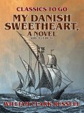 My Danish Sweetheart, A Novel Vol.3 (of 3) (eBook, ePUB)