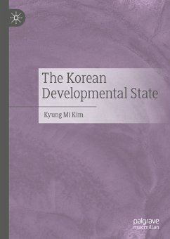 The Korean Developmental State (eBook, PDF) - Kim, Kyung Mi