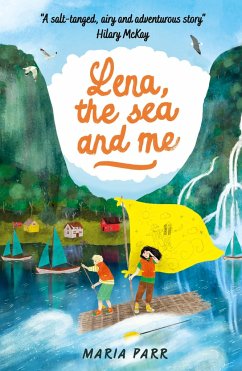 Lena, the Sea and Me - Parr, Maria